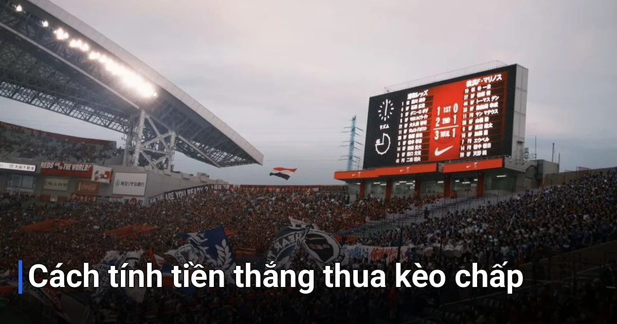 Đừng lo lắng, phần này nghe có vẻ phức tạp nhưng bạn chỉ cần nhớ công thức đơn giản là sẽ tính được ngay - kèo chấp bóng đá